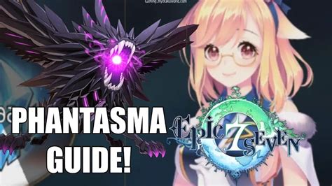 How to Level Up Phantasma in Epic Seven .